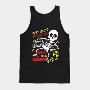 Radiology X-Ray Tech My Text Results Came Back Positive For Sarcasm Tank Top